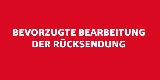 Bevorzugte Bearbeitung der eingegangenen Rücksendung